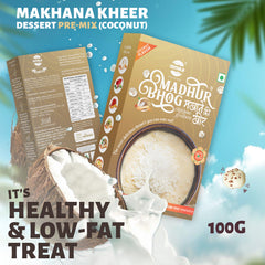 Madhur Bhog Makhana Kheer Pre-Mix (Coconut)  (100 g)